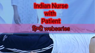 Indian Nurse Ki Chudai Patient Ne Ki – Hindi Porn Webseries Full HD
